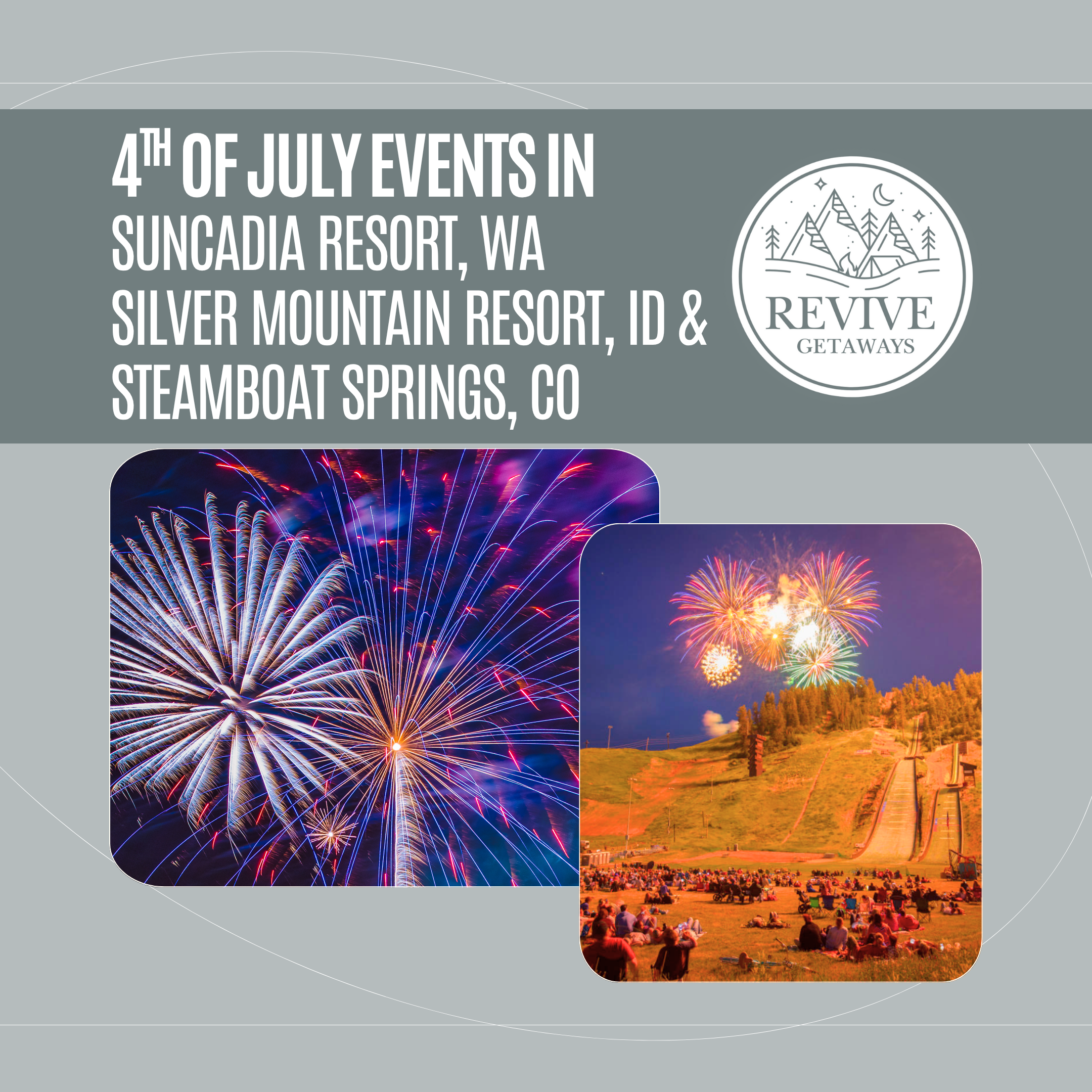 As the Fourth of July approaches, we can’t help but get excited about the unforgettable celebrations happening at my favorite mountain getaways: Suncadia Resort in Washington, Silver Mountain Resort in Idaho, and Steamboat Springs in Colorado.